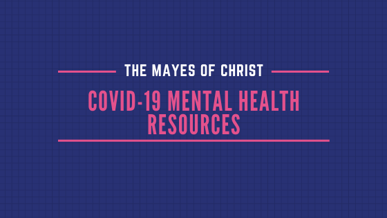 COVID-19 Mental Health Resources